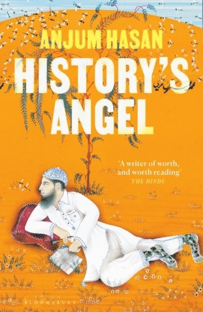 Anjum Hasan - History's Angel, E-bok