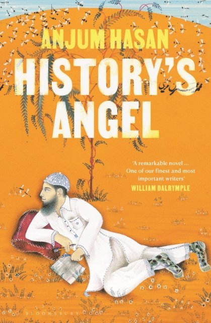 Anjum Hasan - History's Angel, E-bok