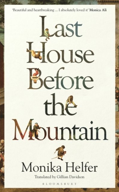 Monika Helfer - Last House Before the Mountain, E-bok