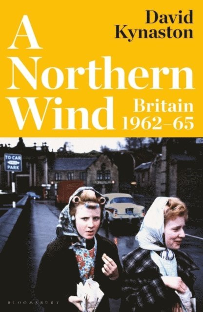David Kynaston - Northern Wind, E-bok
