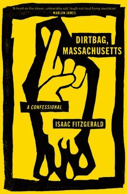 Isaac Fitzgerald - Dirtbag, Massachusetts, Häftad