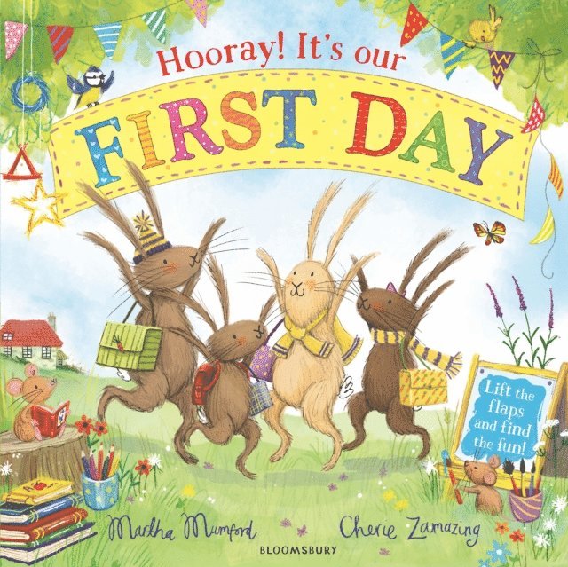 Martha Mumford - Hooray! It's Our First Day, E-bok