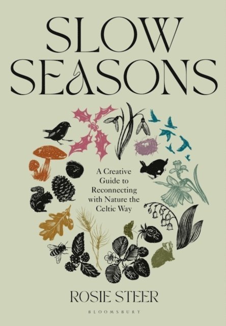 Rosie Steer - Slow Seasons, E-bok