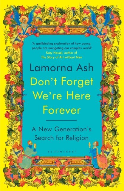 Lamorna Ash - Don't Forget We're Here Forever, E-bok