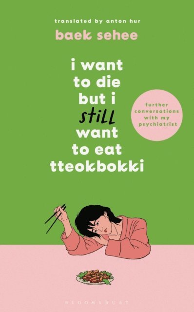Baek Sehee - I Want to Die but I Still Want to Eat Tteokbokki, E-bok