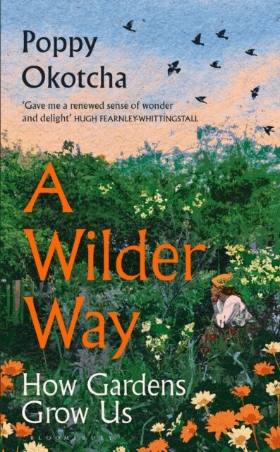 Poppy Okotcha - Wilder Way, E-bok. Tillgänglighet: Lägg i varukorg