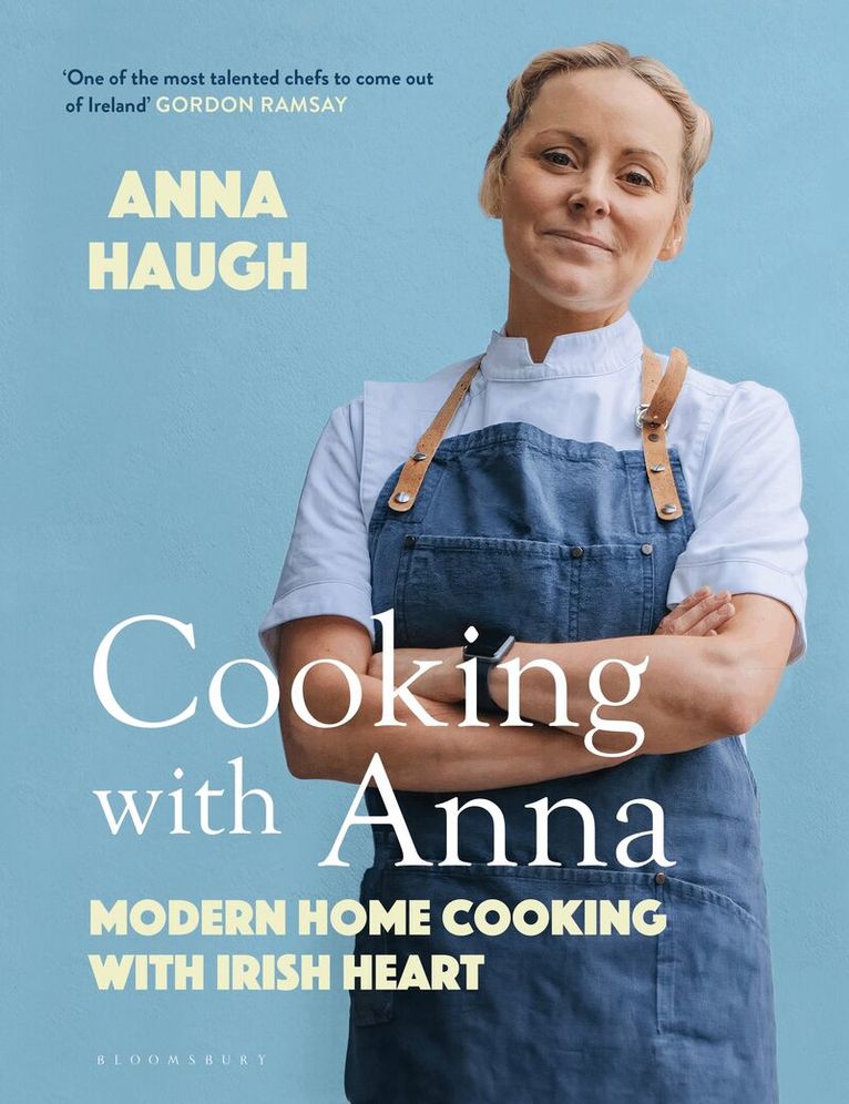 Anna Haugh - Cooking with Anna, Inbunden