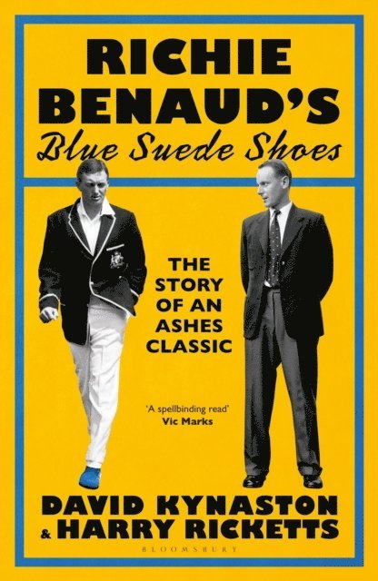 David Kynaston, Harry Ricketts - Richie Benaud’s Blue Suede Shoes, E-bok