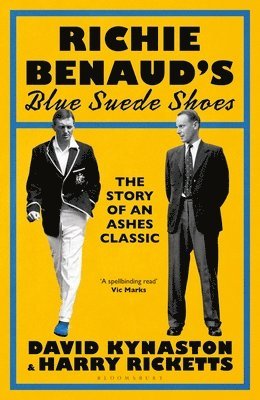 Richie Benaud's Blue Suede Shoes av David Kynaston, Harry Ricketts