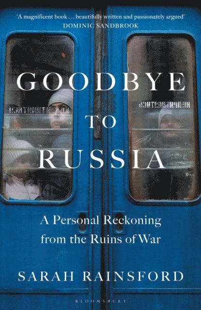Sarah Rainsford - Goodbye to Russia, E-bok. Tillgänglighet: Lägg i varukorg