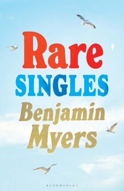 Benjamin Myers - Rare Singles, E-bok