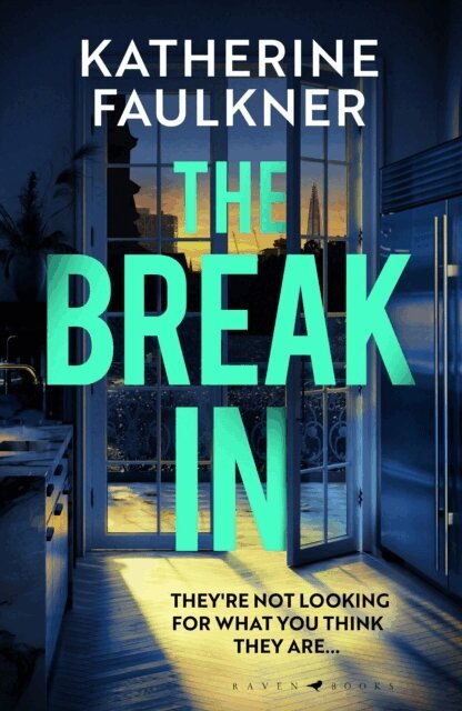 Katherine Faulkner - Break-In, E-bok