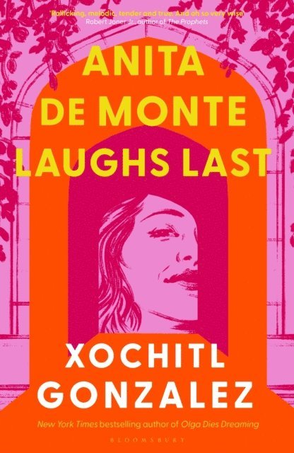 Xochitl Gonzalez - Anita de Monte Laughs Last, E-bok