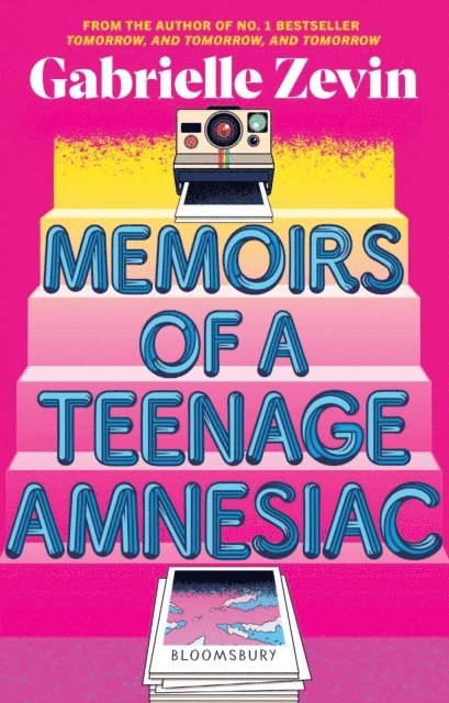 Gabrielle Zevin - Memoirs of a Teenage Amnesiac, E-bok