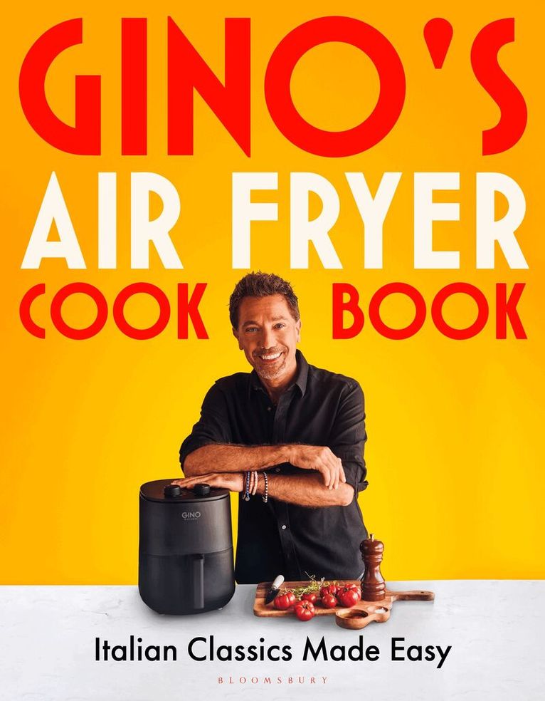 Gino D'Acampo - Gino's Air Fryer Cookbook, Inbunden. Tillgänglighet: Lägg i varukorg