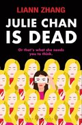 Julie Chan is Dead