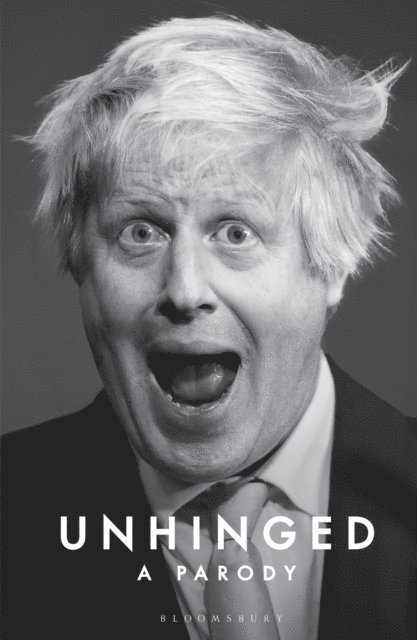 Ian Martin - Unhinged: A Parody, E-bok