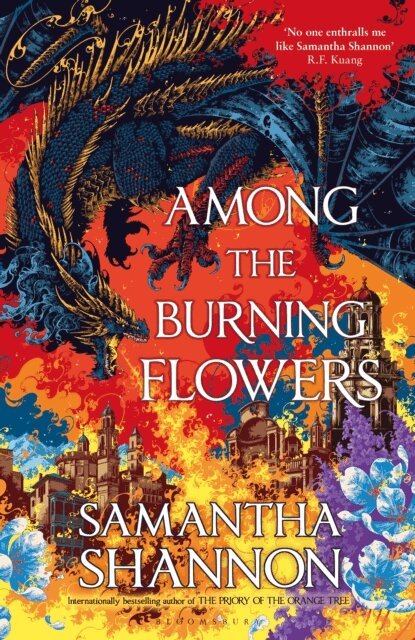 Samantha Shannon - Among the Burning Flowers, E-bok
