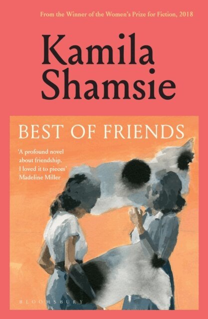 Kamila Shamsie - Best of Friends, E-bok