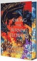 Among the Burning Flowers - Deluxe Edition