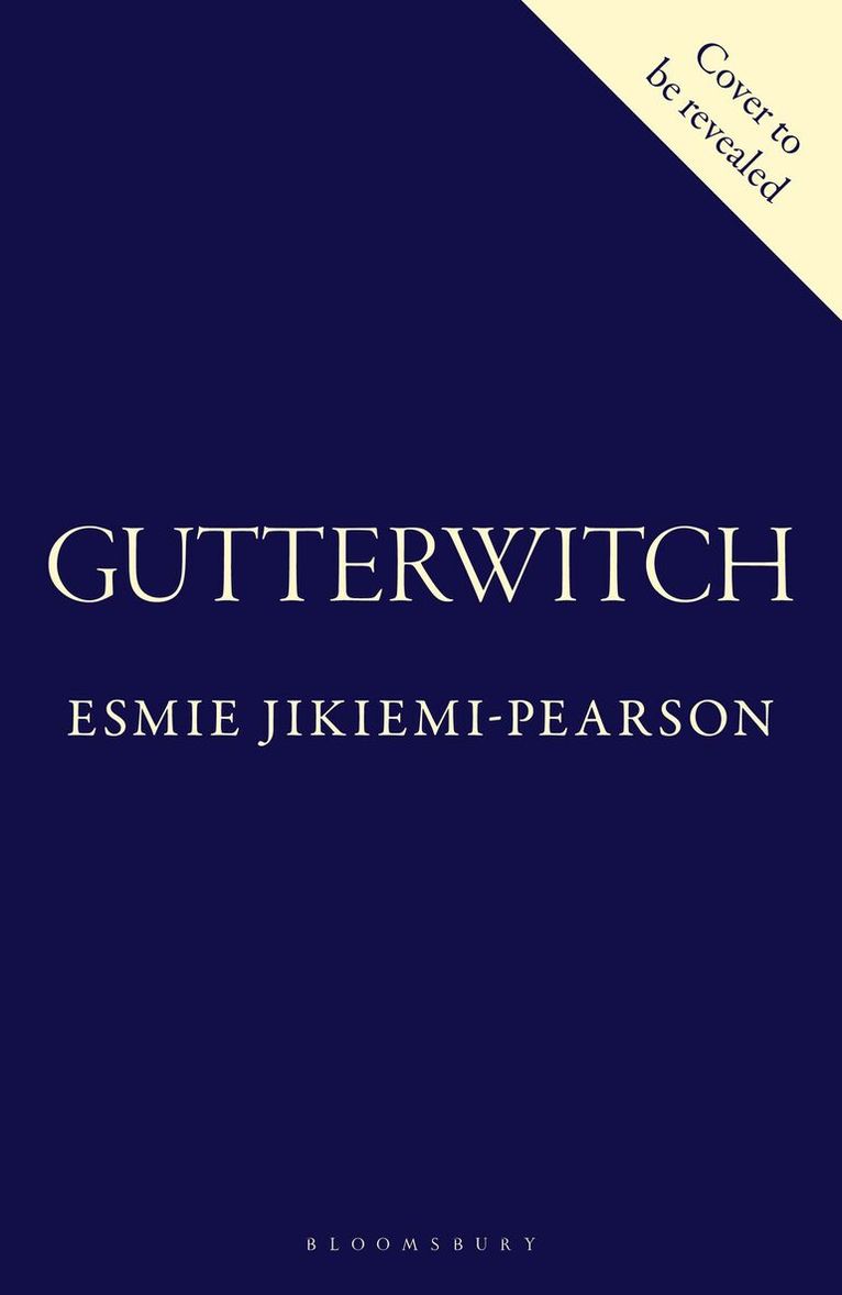 Esmie Jikiemi-Pearson - Gutterwitch, Inbunden