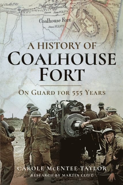 Clift Martin Clift, Mcentee-Taylor Carole Mcentee-Taylor - History of Coalhouse Fort, E-bok