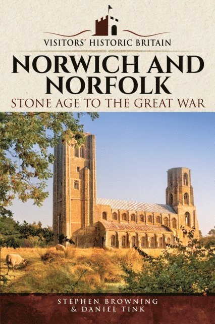 Daniel Tink, Stephen Browning - Norwich and Norfolk, E-bok