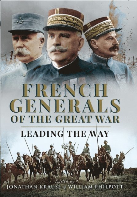 French Generals of the Great War