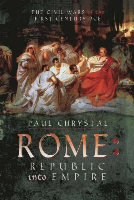 Rome: Republic into Empire