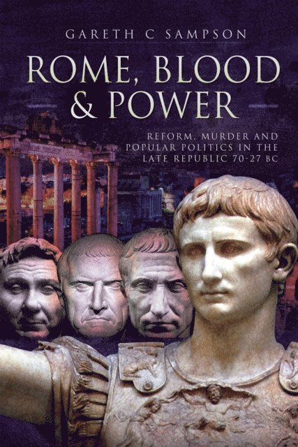 Gareth C. Sampson - Rome, Blood & Power, E-bok