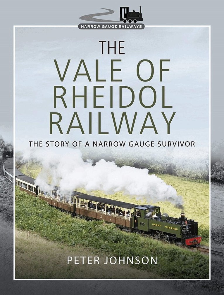 Peter Johnson - Vale of Rheidol Railway, Inbunden