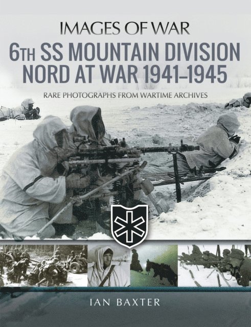 6th SS Mountain Division Nord at War 1941-1945