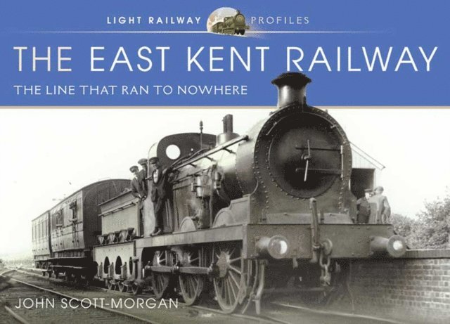 John Scott-Morgan - East Kent Railway, E-bok