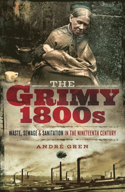 Grimy 1800s