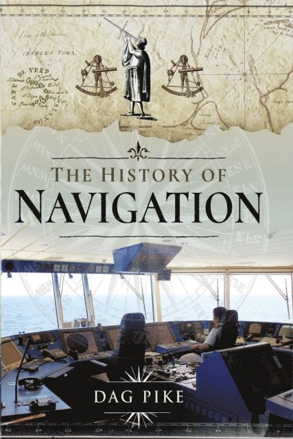 Dag Pike - History of Navigation, E-bok
