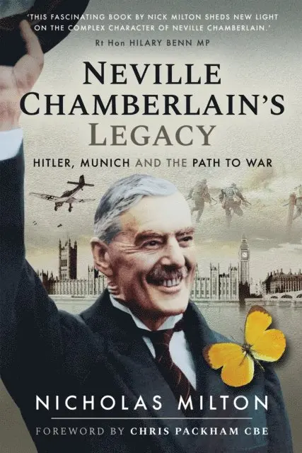 Nicholas Milton - Neville Chamberlain's Legacy, E-bok. Tillgänglighet: Lägg i varukorg