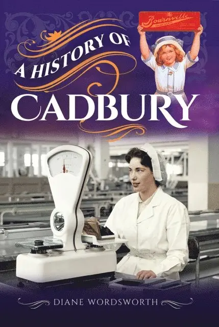 Diane Wordsworth - History of Cadbury, E-bok. Tillgänglighet: Lägg i varukorg