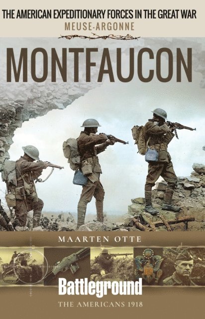 Maarten Otte - American Expeditionary Forces in WWI, Meuse-Argonne, E-bok