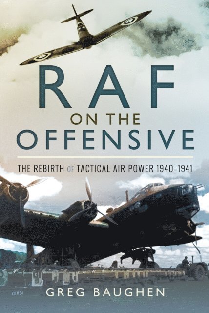 Greg Baughen - RAF On the Offensive, E-bok