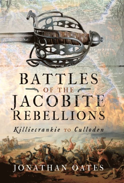 Jonathan Oates - Battles of the Jacobite Rebellions, E-bok