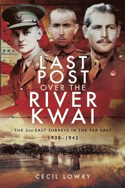 Cecil Lowry - Last Post over the River Kwai, E-bok