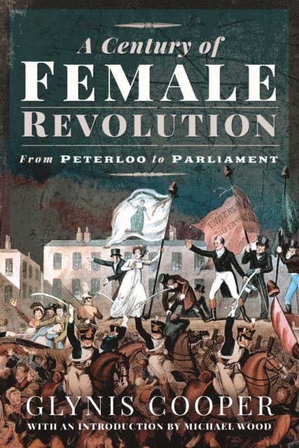 Glynis Cooper - Century of Female Revolution, E-bok