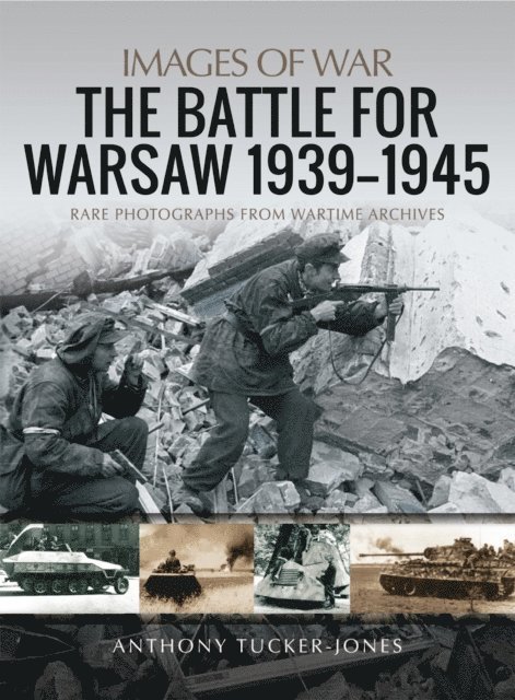 Tucker-Jones Anthony Tucker-Jones - Battle For Warsaw, 1939-1945, E-bok. Tillgänglighet: Lägg i varukorg