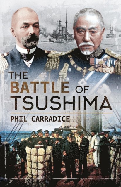 Phil Carradice - Battle of Tsushima, E-bok