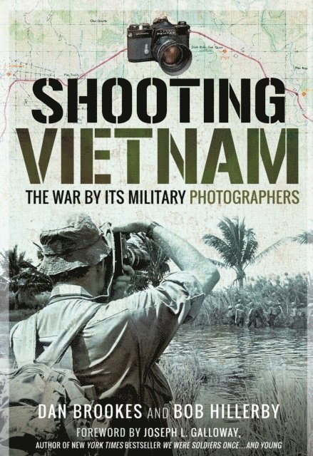 Bob Hillerby, Dan Brookes - Shooting Vietnam, E-bok. Tillgänglighet: Lägg i varukorg