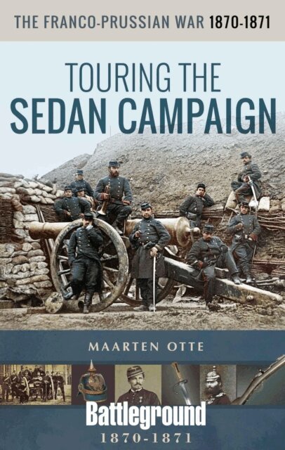 Maarten Otte - Franco-Prussian War, 1870-1871, E-bok