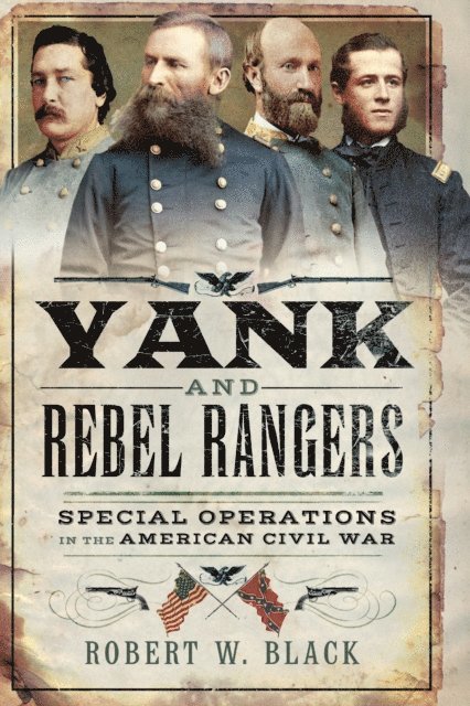 Robert W. Black - Yank and Rebel Rangers, E-bok. Tillgänglighet: Lägg i varukorg