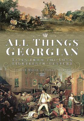 Joanne Major, Sarah Murden - All Things Georgian, Inbunden. Tillgänglighet: Lägg i varukorg