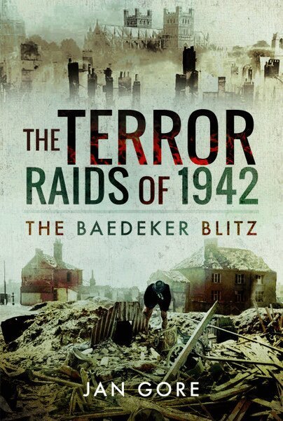 Jan Gore - Terror Raids of 1942, Inbunden