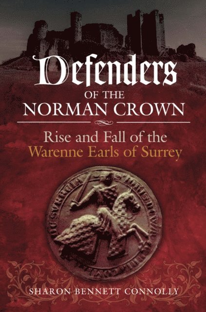 Sharon Bennett Connolly - Defenders of the Norman Crown, E-bok